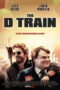 The D Train (2015) คู่ซี้คืนสู่เหย้า The D Train (2015) คู่ซี้คืนสู่เหย้า
