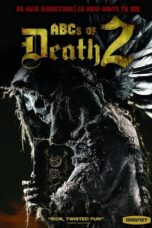 The ABCs of Death 2 (2014) บันทึกลำดับตาย