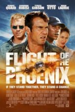 Flight of the Phoenix (2004) เหินฟ้าแหวกวิกฤติระอุ