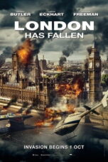 London Has Fallen (2016) ผ่ายุทธการถล่มลอนดอน