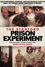 The Stanford Prison Experiment (2015) สแตนฟอร์ด คุกนรกจำลอง The Stanford Prison Experiment (2015) สแตนฟอร์ด คุกนรกจำลอง
