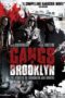 Gangs of Brooklyn (Kamal Ahmed) (2012) คนโฉดเมืองอันธพาล Gangs of Brooklyn (Kamal Ahmed) (2012) คนโฉดเมืองอันธพาล
