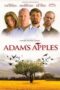 Adam’s Apples (2005) พระเจ้าแสบป่วน แอปเปิ้ลอดัม Adam’s Apples (2005) พระเจ้าแสบป่วน แอปเปิ้ลอดัม