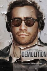 Demolition (2016) เดโมลิชั่น ขอเทใจให้อีกครั้ง
