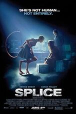Splice (2009) สัตว์สาวกลายพันธุ์ล่าสยองโลก