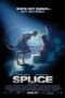 Splice (2009) สัตว์สาวกลายพันธุ์ล่าสยองโลก