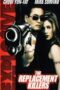 The Replacement Killers (1998) นักฆ่ากระสุนโลกันต์