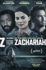 Z for Zachariah (2015) โลกเหงาเราสามคน