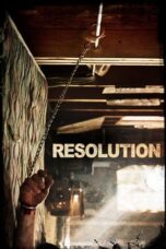 Resolution (2012) เรสโซลูชั่น Resolution (2012) เรสโซลูชั่น