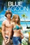 The Blue Lagoon (1980) เดอะบลูลากูน The Blue Lagoon (1980) เดอะบลูลากูน