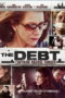 The Debt (2010) ล้างหนี้ แผนจารชนลวงโลก The Debt (2010) ล้างหนี้ แผนจารชนลวงโลก