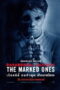 The Marked Ones (2014) เรียลลิตี้ ขนหัวลุก The Marked Ones (2014) เรียลลิตี้ ขนหัวลุก