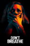 Don t Breathe (2016) Don t Breathe (2016) ลมหายใจสั่งตาย