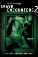 Grave Encounters 2 (2012) คน ล่า ผี 2 Grave Encounters 2 (2012) คน ล่า ผี 2