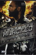 Hijacked (2012) ดับคนเดือด ปล้นระฟ้า