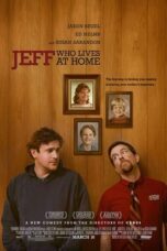 Jeff Who Lives at Home (2011) เจฟฟ์หนุ่มใหญ่หัวใจเพิ่งโต