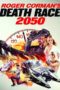 Death Race 2050 (2017) ซิ่งสั่งตาย 2050 Death Race 2050 (2017) ซิ่งสั่งตาย 2050