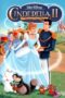Cinderella 2 Dreams Come True (2002) ซินเดอเรลล่า 2 สร้างรัก ดั่งใจฝัน Cinderella 2 Dreams Come True (2002) ซินเดอเรลล่า 2 สร้างรัก ดั่งใจฝัน