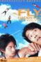 Fly, Daddy, Fly (2005) พ่อครับ อัดให้ยับเลยพ่อ Fly, Daddy, Fly (2005) พ่อครับ อัดให้ยับเลยพ่อ