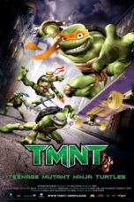 TMNT (2007) นินจาเต่า 4 กระดองรวมพลังประจัญบาน