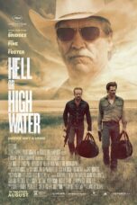 Hell Or High Water (2016) ปล้นเดือด ล่าดุ