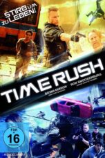 Time Rush (2016) ฉะ นาทีระห่ำ
