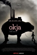 Okja (2017) โอคจา