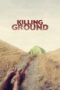 Killing Ground (2017) แดนระยำ