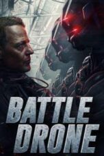 Battle Drone (2018) สงครามหุ่นรบพิฆาต
