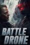 Battle Drone (2018) สงครามหุ่นรบพิฆาต