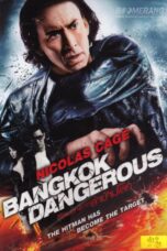 Bangkok Dangerous (2008) ฮีโร่ เพชฌฆาต ล่าข้ามโลก
