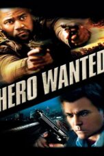 Hero Wanted (2008) Hero Wanted (2008) หมายหัวล่า...ฮีโร่แค้นระห่ำ