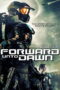 Halo 4 Forward Unto Dawn (2012) Halo 4 Forward Unto Dawn (2012) เฮโล 4 หน่วยฝึกรบมหากาฬ