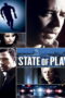 State of Play (2009) ซ่อนปมฆ่า ล่าซ้อนแผน State of Play (2009) ซ่อนปมฆ่า ล่าซ้อนแผน