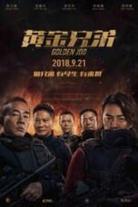 Golden Job (Huang jin xiong di) (2018) มังกรฟัดล่าทอง