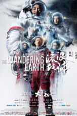 The Wandering Earth (Liu lang di qiu) (2019) ปฏิบัติการฝ่าสุริยะ The Wandering Earth (Liu lang di qiu) (2019) ปฏิบัติการฝ่าสุริยะ