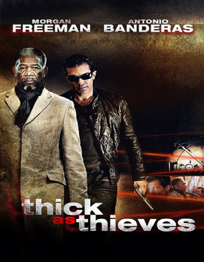 Thick as Thieves (2009) ผ่าแผนปล้น คนเหนือเมฆ