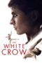 The White Crow (2018) The White Crow (2018)