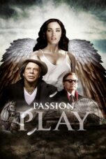 Passion Play (2010) นางฟ้าซาตาน หัวใจสยบโลก