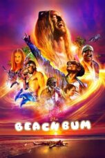 The Beach Bum (2019) The Beach Bum (2019)