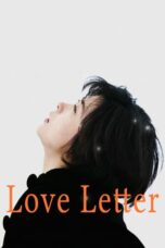Love Letter (1995) Love Letter (1995) ถามรักจากสายลม