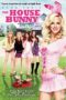 The House Bunny (2008) The House Bunny (2008) บันนี่สาว หัวใจซี้ด