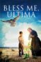 Bless Me Ultima (2013) Bless Me Ultima (2013) คุณยายปาฏิหาริย์