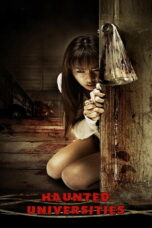 Haunted Universities (2009) Haunted Universities (2009) มหาลัยสยองขวัญ