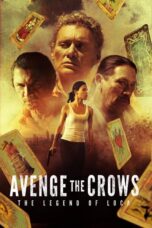 Avenge the Crows (2017)