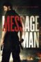 Message Man (2018) Message Man (2018)