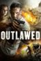 Outlawed (2018) Outlawed (2018)