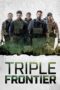 Triple Frontier (2019) Triple Frontier (2019) ปล้น ล่า ท้านรก