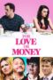 For Love or Money (2019) For Love or Money (2019) รักฉันนั้นเพื่อ…ใคร