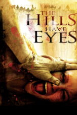The Hills Have Eyes 1 (2006) The Hills Have Eyes 1 (2006) โชคดีที่ตายก่อน